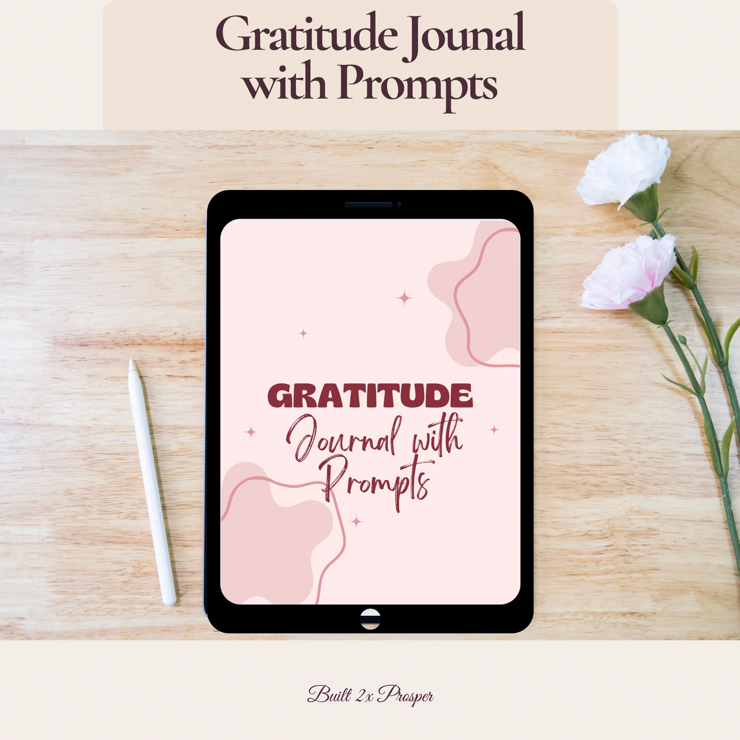 Gratitude Journal with Prompts